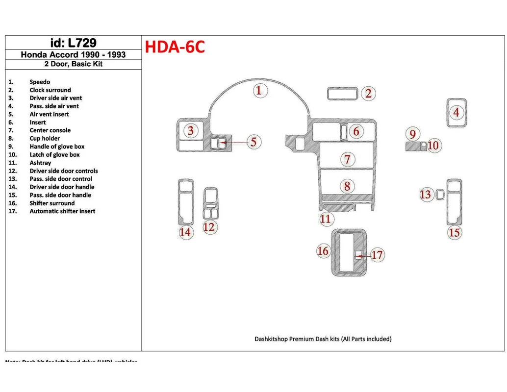 Honda Accord 1990-1993 2 portes, ensemble de base, ensemble de 17 pièces Kit de garniture de tableau de bord intérieur BD - 1