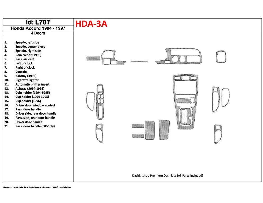 Car accessories Honda Accord 1994-1997 4 Doors, Full Set, 21 Parts set Interior BD Dash Trim Kit
