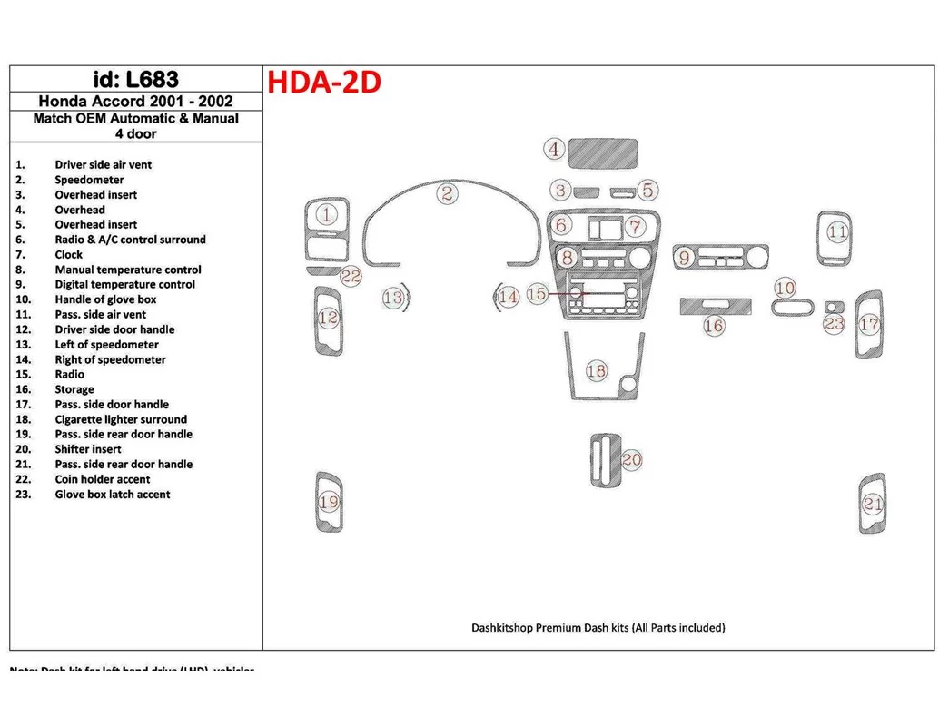Car accessories Honda Accord 2001-2002 4 Doors, OEM Compliance, 23 Parts set Interior BD Dash Trim Kit