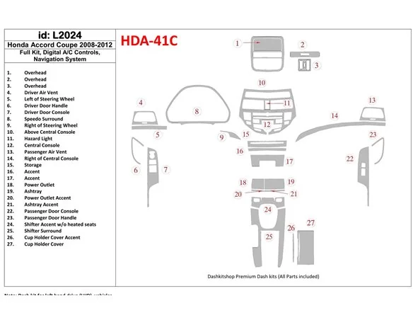 Honda Accord 2008-2012 Full Set, 2 Doors (Coupe), Automatic AC Control, With NAVI system Interior BD Dash Trim Kit
