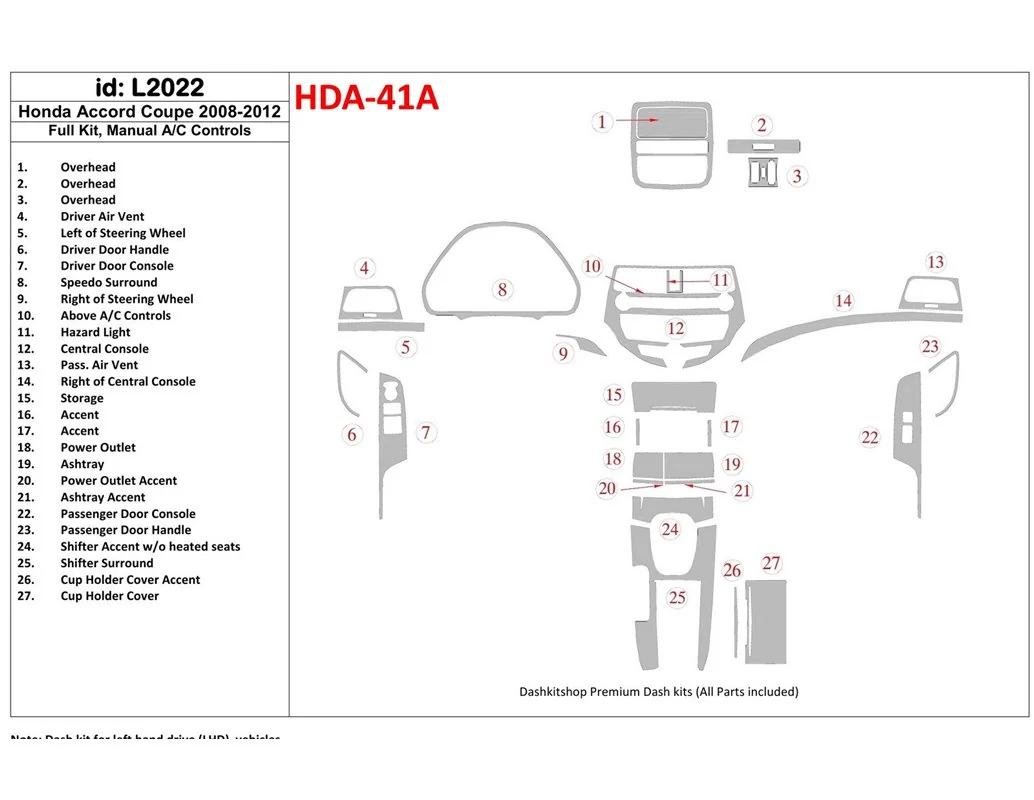 Ensemble complet Honda Accord 2008-2012, 2 portes (coupé), boîte de vitesses manuelle AC Control Interior BD Dash Trim Kit - 1