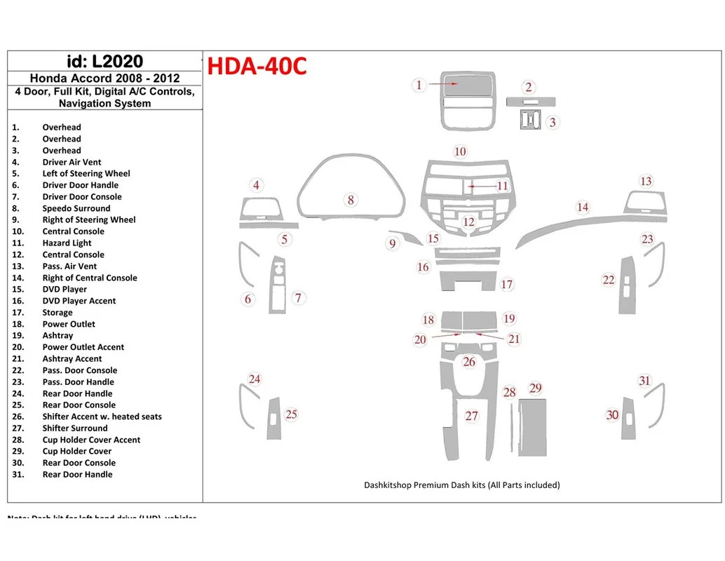 Ensemble complet Honda Accord 2008-2012, 4 portes, contrôle automatique de la climatisation, avec système NAVI Kit de garniture 