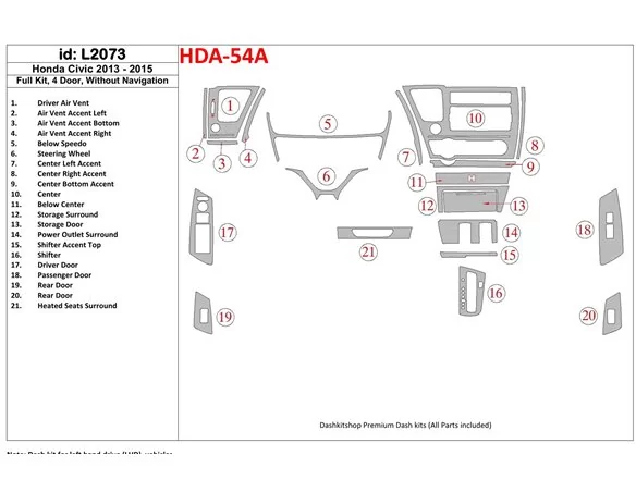Honda Civic 2013-UP Full Set, 4 Doors, Without NAVI Interior BD Dash Trim Kit