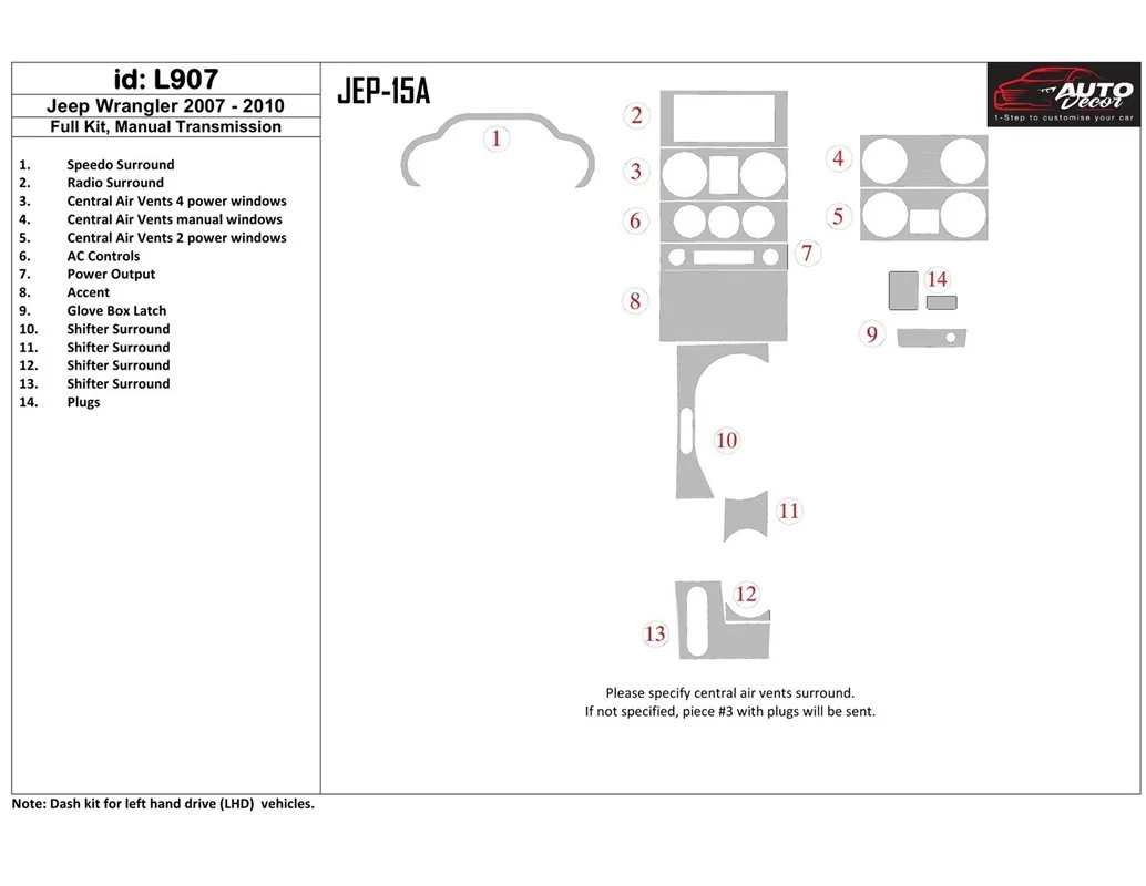 Jeep Wrangler 2007-2010 Ensemble complet, kit de garniture de tableau de bord intérieur BD pour boîte de vitesses manuelle - 1