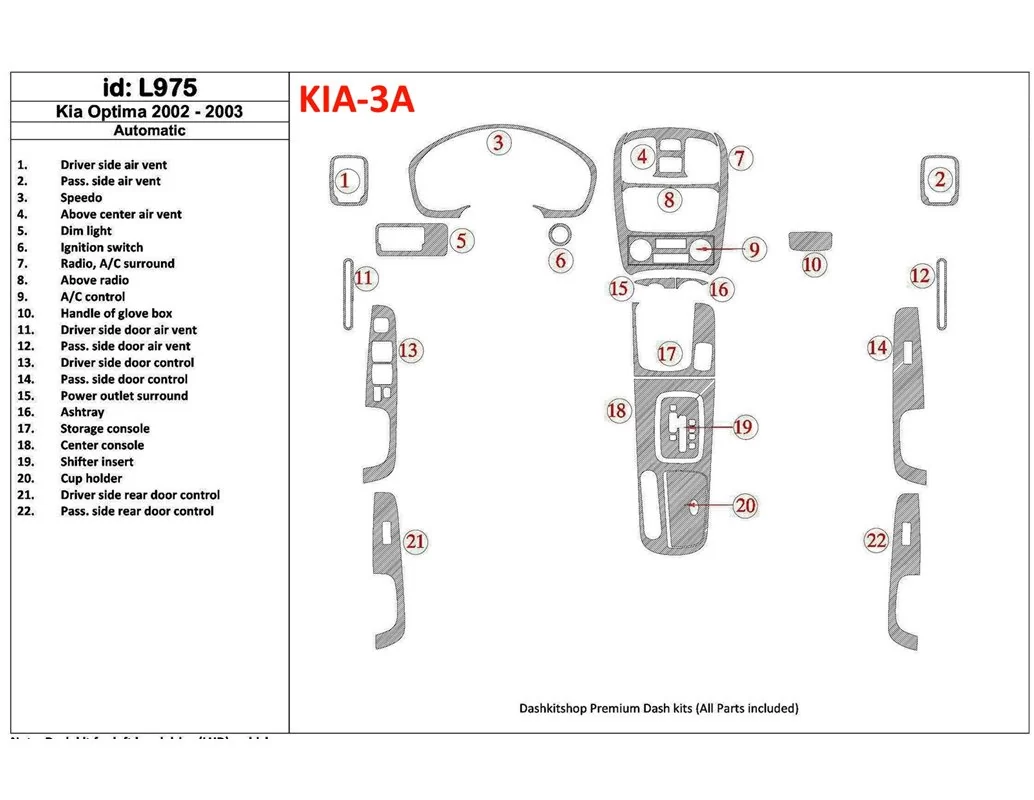Kia Optima 2002-2003 Automatische Versnellingsbak Interieur BD Dash Trim Kit - 1