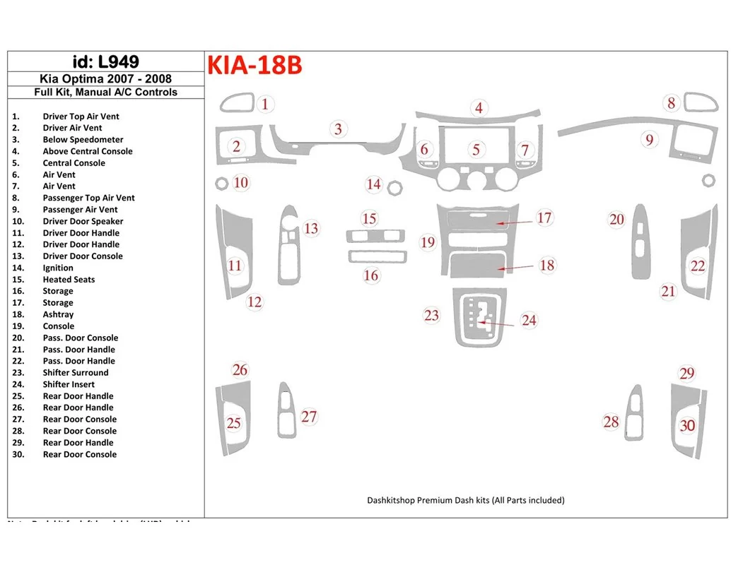 KIA Optima 2007-2008 Volledige set, handgeschakelde versnellingsbak A/C Bediening Interieur BD Dash Trim Kit - 1