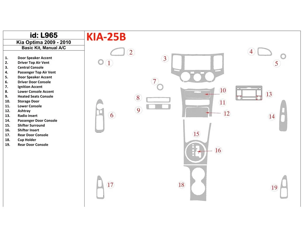 KIA Optima 2009-2010 Basic Set, Manual Gearbox AC Interior BD Dash Trim Kit - 1