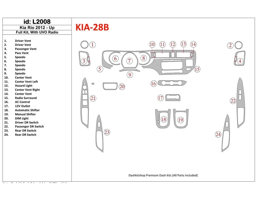 Kia Rio 2012-UP Full Set, With UVO Radio Interior BD Dash Trim Kit - 1 - Interior Dash Trim Kit