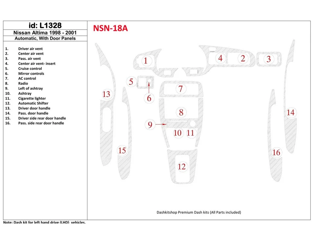 Nissan Altima 1998-2001 Automatic Gearbox, With Door panels, 16 Parts set Interior BD Dash Trim Kit - 1