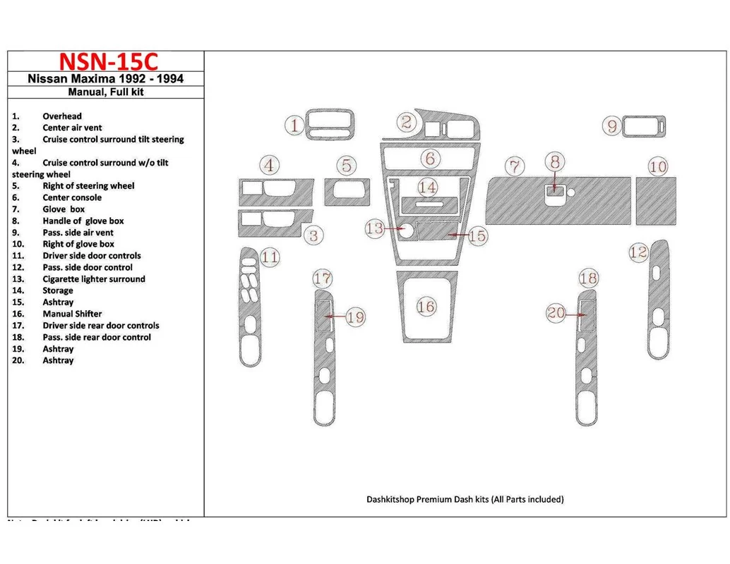 Nissan Maxima 1992-1994 Manual Gearbox, Full Set, 20 Parts set Interior BD Dash Trim Kit - 1