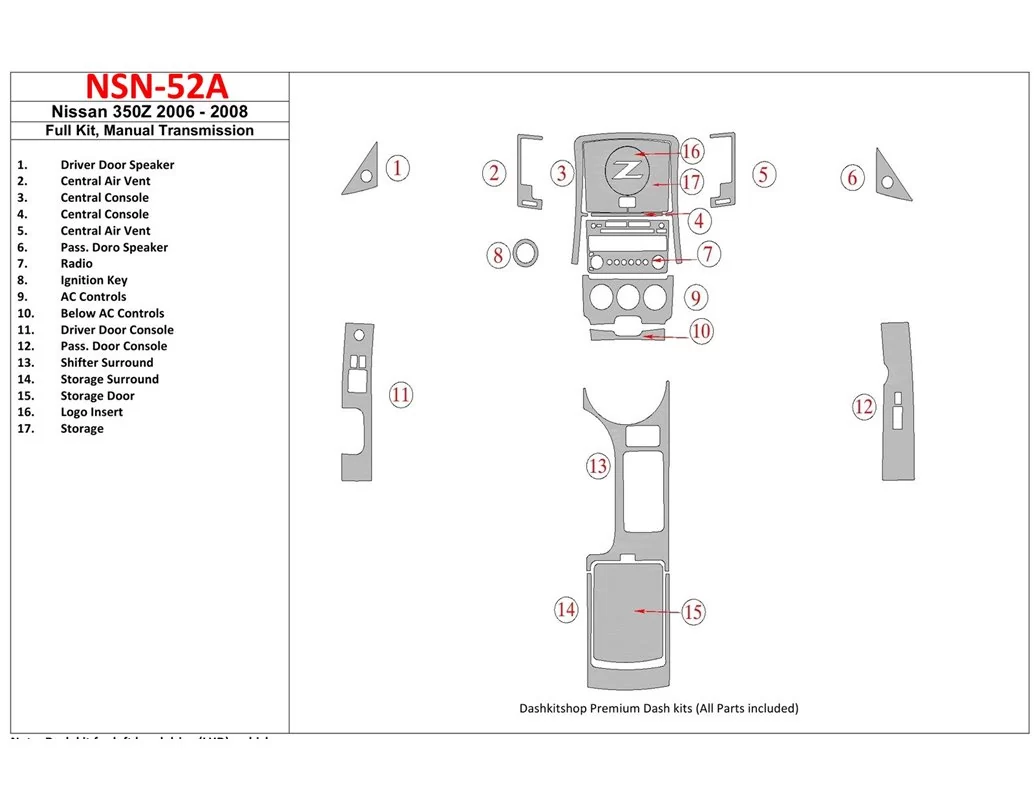 Nissan Z350 2006-2008 Ensemble complet, kit de garniture de tableau de bord intérieur BD pour boîte de vitesses manuelle - 1