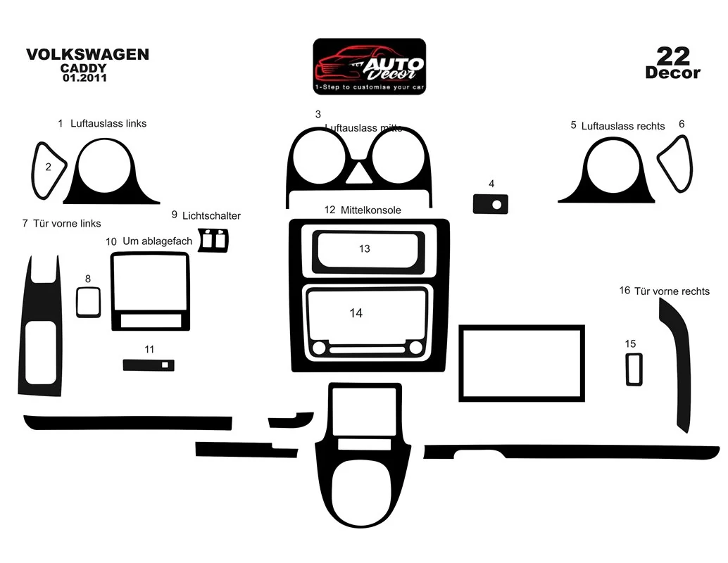 Volkswagen Caddy Full Set 01.2011 Inleg dashboard Interieurset aansluitend en pasgemaakt op he 22 -Teile - 1